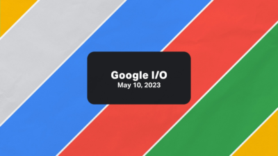 رویداد Google I/O: انتظار چه چیزی را داشته باشیم؟