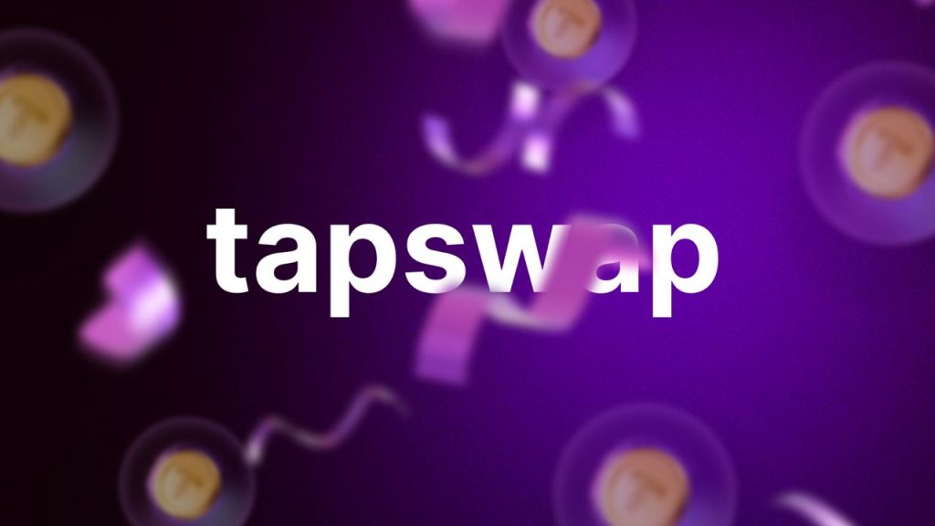 تپ سواپ (Tap Swap) 10 خرداد در صرافی ها لیست نمی‌شود!